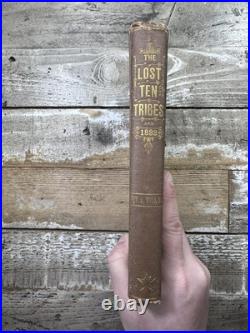 1879 Antique Religious Theology Book The Lost Ten Tribes Illustrated