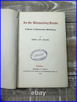 1896 Antique Religious Book In the Banqueting House SIGNED, Mark Guy Pearse