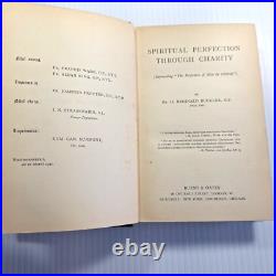 Antique 1911 Spiritual Perfection Through Charity By H Reginald Buckler HC