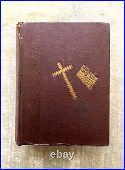 Antique Catholic Book, The Cross And The Flag, 1900, Illustrated, Shea, Good+