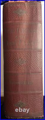 Antique Catholic Book, The Cross and the Flag, 1900, Ilustrated, Shea, VG