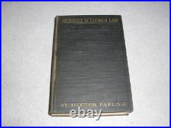 Antique Catholic Religion Book Religious In Church Canon Law Hector Papi 1924