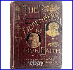 Defenders Of Our Faith Rare 1893 Religious Leaders Victorian HC Biography HBS