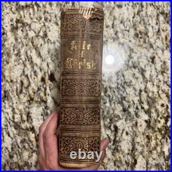 RARE 1870 Antique Book Life of Our Blessed Lord Savior Jesus Christ Philadelphia